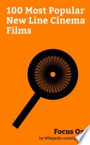 Focus On: 100 Most Popular New Line Cinema Films cover