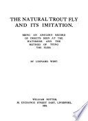 The Natural Trout Fly and Its Imitation cover