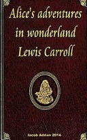 Alice's Adventures in Wonderland Lewis Carroll cover