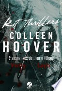 Kit Thrillers Colleen Hoover: Verity + Layla cover