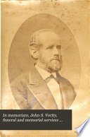 In memoriam, John S. Verity, funeral and memorial services [ed. by J.W. Dilley]. cover