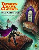 Dungeon Crawl Classics Role Playing Game cover