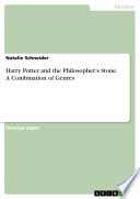 Harry Potter and the Philosopher’s Stone. A Combination of Genres cover