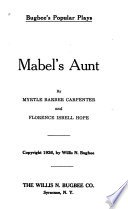 Mabel's Aunt by Myrtle Barber Carpenter and Florence Isbell Hope ... cover