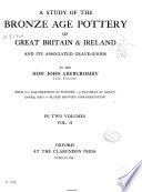 A Study of the Bronze Age Pottery of Great Britain & Ireland and Its Associated Grave-goods cover