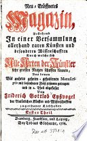 Neu-Eröffnetes Magazin, bestehend in einer Versammlung allerhand raren Künsten und besonderen Wissenschafften durch welche sich Alle Arten der Künstler sehr grosen Nutzen schaffen können cover