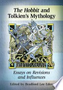 The Hobbit and Tolkien's Mythology cover