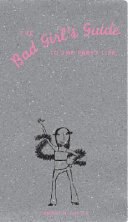 The Bad Girl's Guide to the Party Life cover