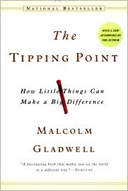 The Tipping Point: How Little Things Can Make a Big Difference cover