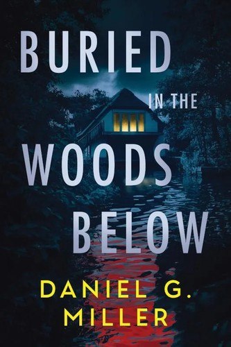 Buried in the Woods Below cover