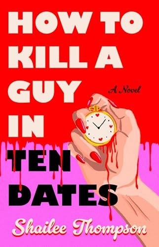How to Kill a Guy in Ten Dates cover
