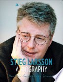 Stieg Larsson: Author of The Girl With the Dragon Tattoo cover