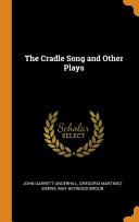 The Cradle Song and Other Plays cover